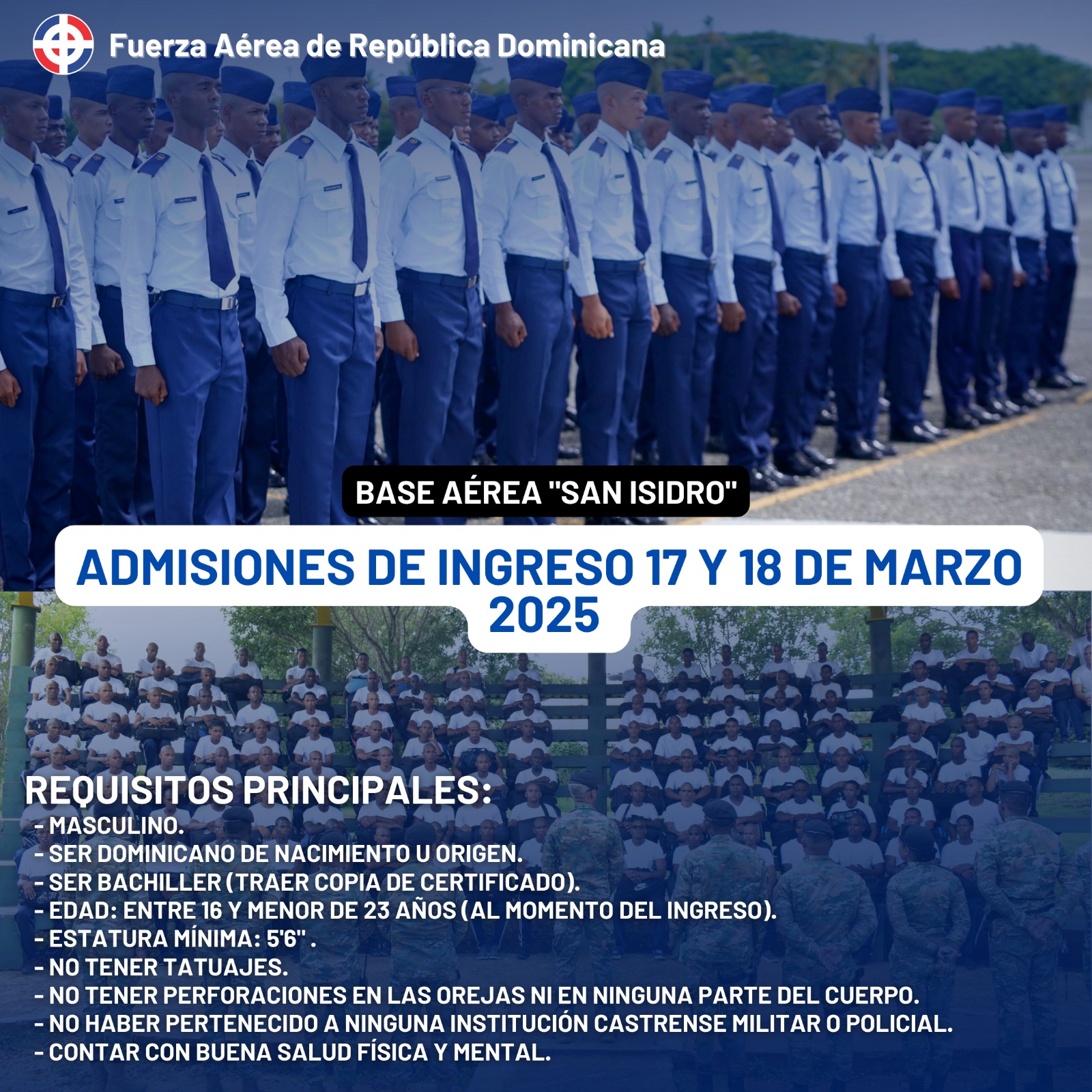 La Fuerza Aérea de República Dominicana (FARD) anunció la apertura de su proceso de admisión para nuevos conscriptos.